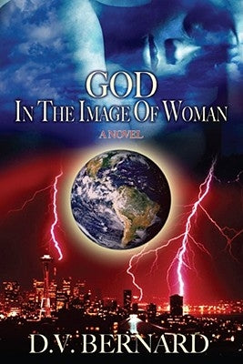 God in the Image of Woman by Bernard, D. V.