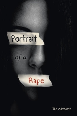Portrait of a Rape by The Advocate