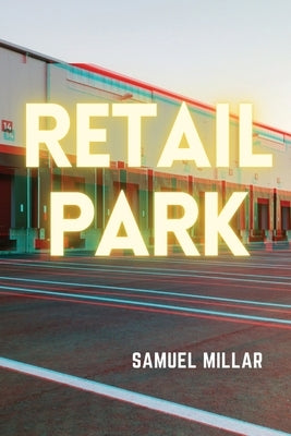 Retail Park by Millar, Samuel