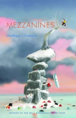 Mezzanines by Olzmann, Matthew