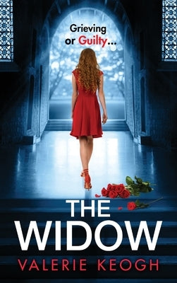 The Widow by Keogh, Valerie