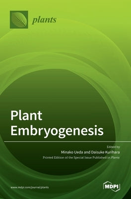 Plant Embryogenesis by Ueda, Minako