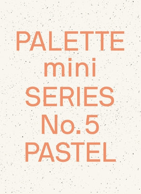Palette Mini 05: Pastel: New Light-Toned Graphics by Victionary