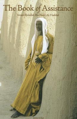 The Book of Assistance by Al-Haddad, Imam 'Abdallah Ibn Alawi