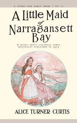 Little Maid of Narragansett Bay by Curtis, Alice