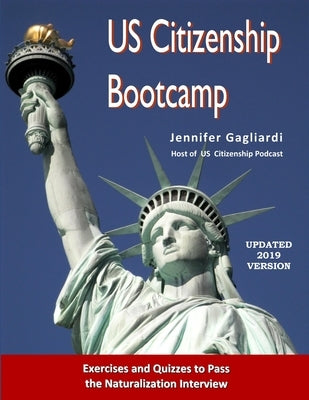 US Citizenship Bootcamp by Gagliardi, Jennifer