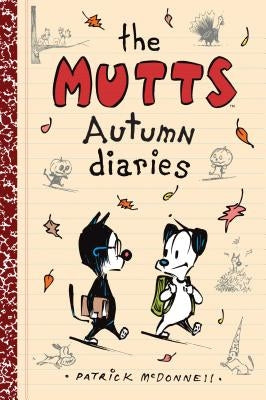 The Mutts Autumn Diaries by McDonnell, Patrick