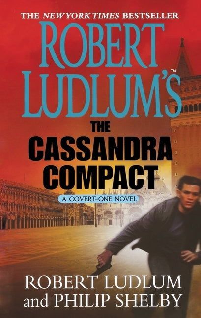 Robert Ludlum's The Cassandra Compact by Ludlum, Robert