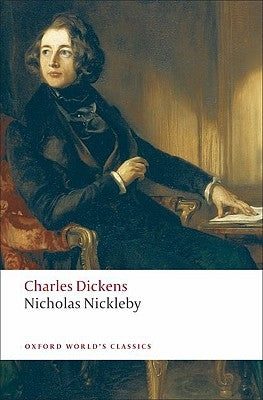 Nicholas Nickleby by Dickens, Charles