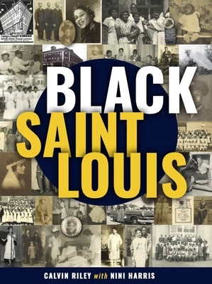 Black St. Louis by Harris, Nini