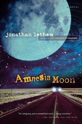 Amnesia Moon by Lethem, Jonathan