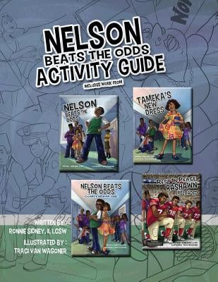 Nelson Beats The Odds Activity Guide by Sidney, Ronnie