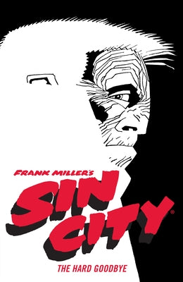 Frank Miller's Sin City Volume 1: The Hard Goodbye (Fourth Edition) by Miller, Frank