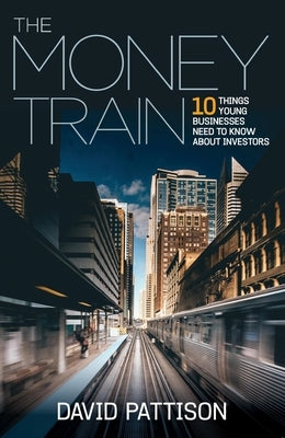 The Money Train by Pattison, David