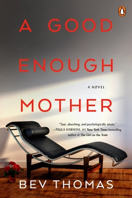 A Good Enough Mother by Thomas, Bev