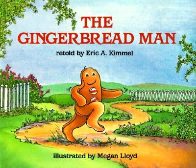 The Gingerbread Man by Kimmel, Eric A.