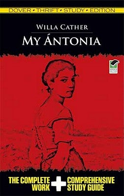 My Antonia by Cather, Willa