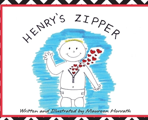 Henry's Zipper by Horvath, Maureen