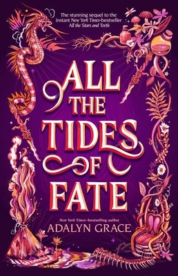 All the Tides of Fate by Grace, Adalyn