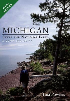 Michigan State and National Parks by Powers, Tom