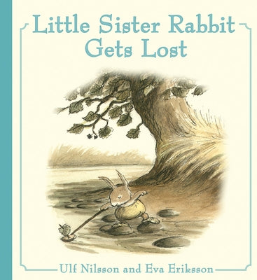 Little Sister Rabbit Gets Lost by Nilsson, Ulf