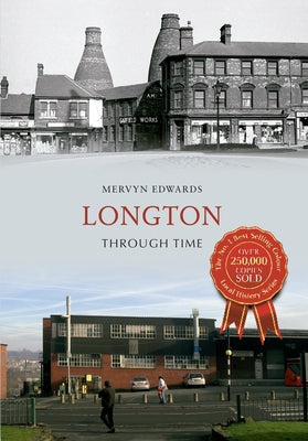 Longton Through Time by Edwards, Mervyn