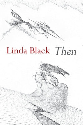 Then by Black, Linda