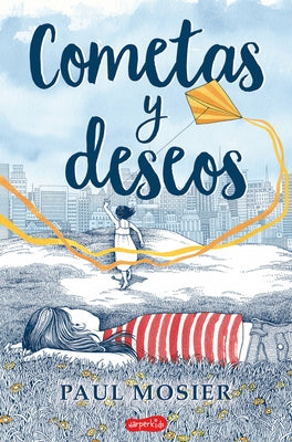 Cometas Y Deseos (Echo's Sister - Spanish Edition) by Mosier, Paul