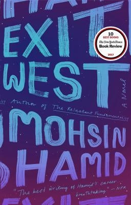 Exit West by Hamid, Mohsin