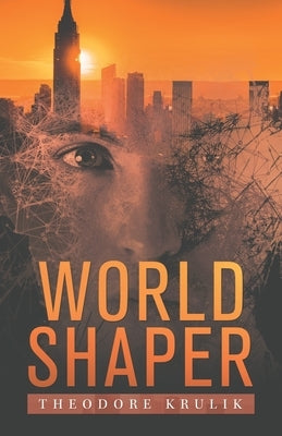 World Shaper by Krulik, Theodore