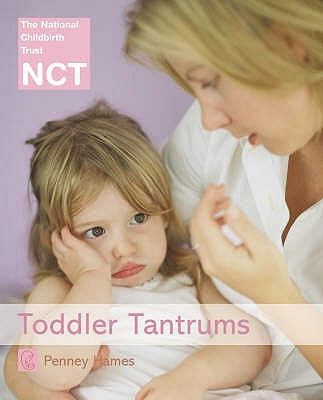 Toddler Tantrums (Nct) by Hames, Penney