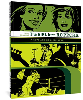 The Girl from Hoppers: A Love and Rockets Book by Hernandez, Jaime