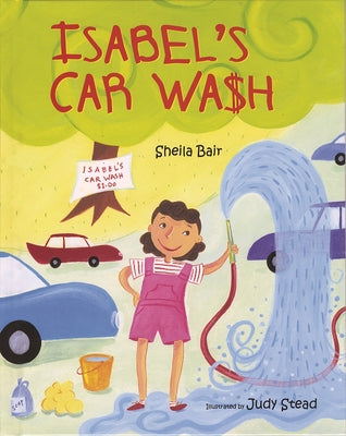 Isabel's Car Wash by Bair, Sheila