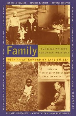 Family: American Writers Remember Their Own by Fiffer, Sharon Sloan