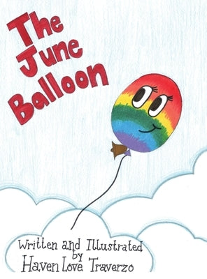 The June Balloon by Traverzo, Haven Love
