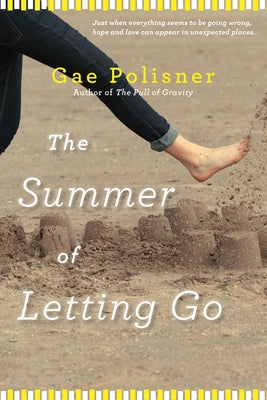 The Summer of Letting Go by Polisner, Gae
