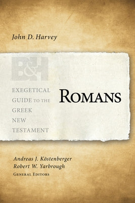 Romans by Harvey, John D.
