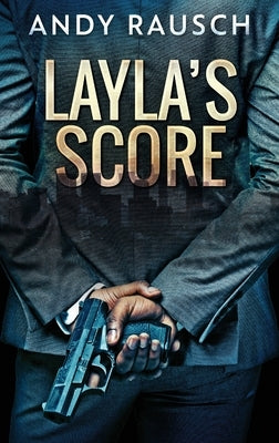 Layla's Score by Rausch, Andy