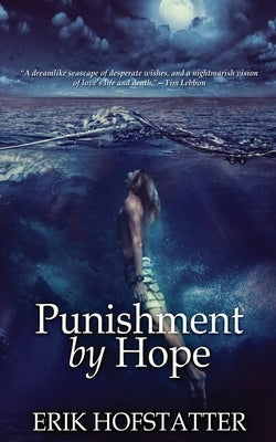 Punishment By Hope by Hofstatter, Erik