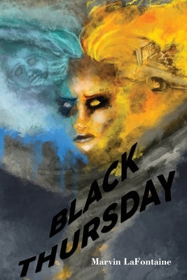 Black Thursday by LaFontaine, Marvin