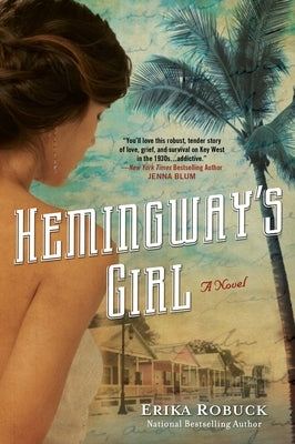Hemingway's Girl by Robuck, Erika