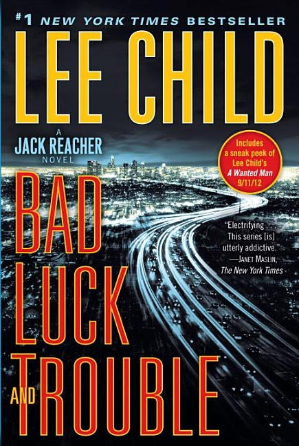 Bad Luck and Trouble: A Jack Reacher Novel by Child, Lee