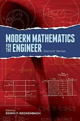 Modern Mathematics for the Engineer: Second Series by Beckenbach, Edwin F.