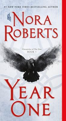 Year One: Chronicles of the One, Book 1 by Roberts, Nora
