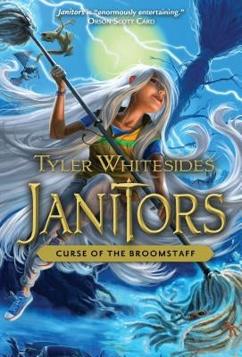 Curse of the Broomstaff by Whitesides, Tyler