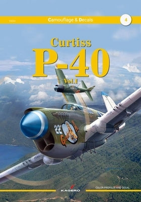 Curtiss P-40 Vol. I by Kolacha, Zbigniew