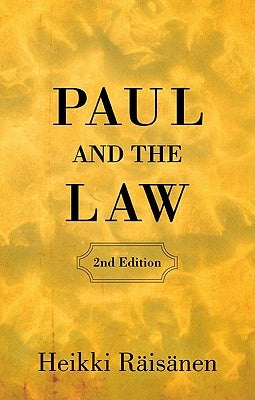 Paul and the Law (2nd Edition) by Raisanen, Heikki
