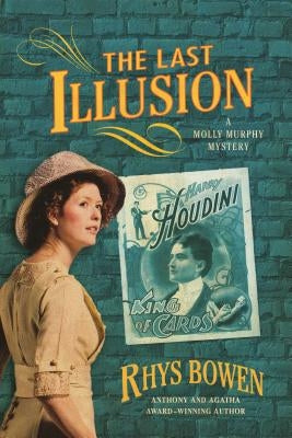 The Last Illusion: A Molly Murphy Mystery by Bowen, Rhys