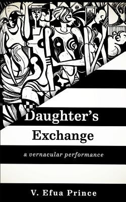 Daughter's Exchange by Prince, V. Efua