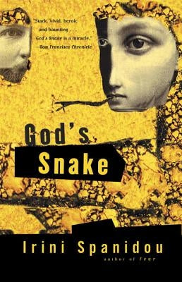 God's Snake by Spanidou, Irini